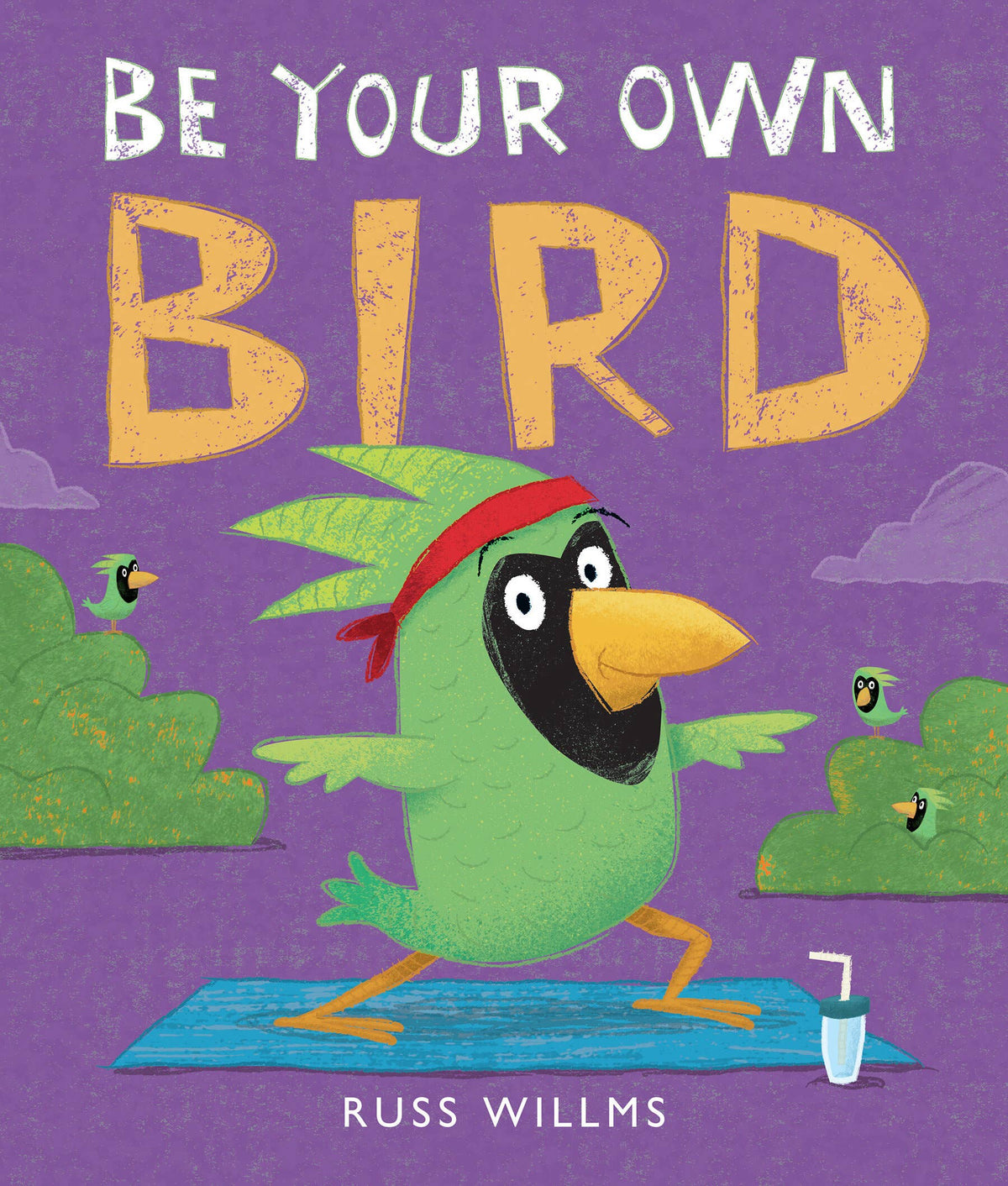 Be Your Own Bird Picture Book