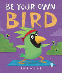 Be Your Own Bird Picture Book