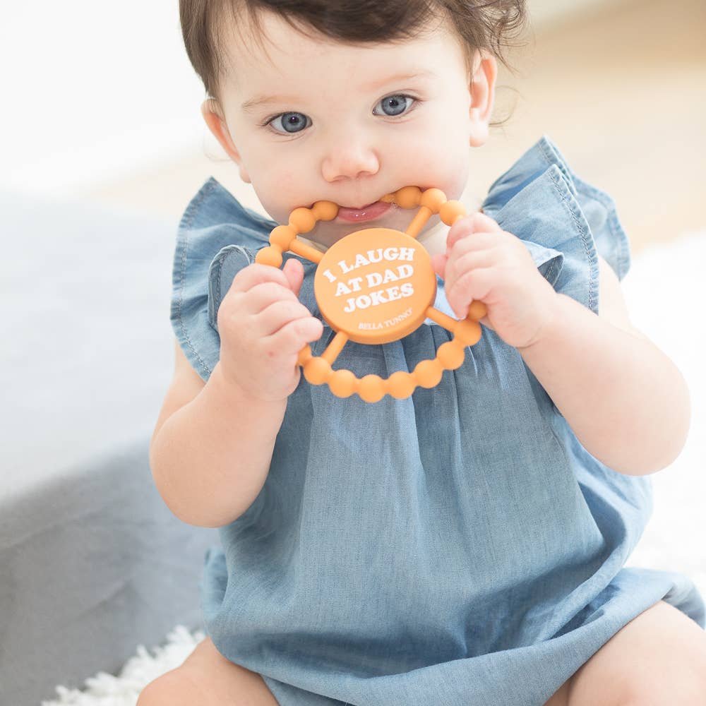 I Laugh at Dad Jokes Happy Teether