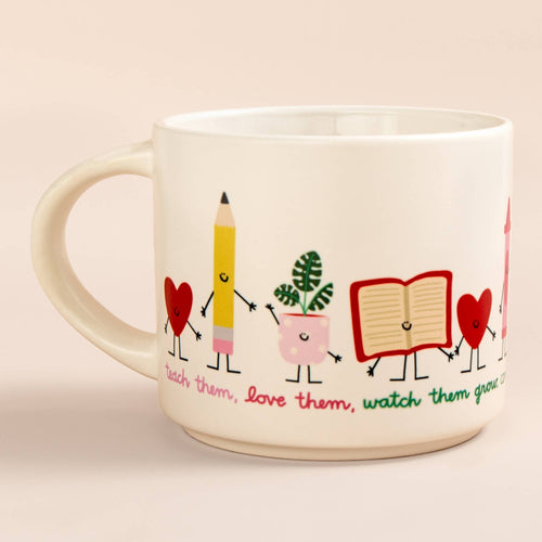 Teach Them Love Them Watch Them Grow Ceramic Mug - Cream