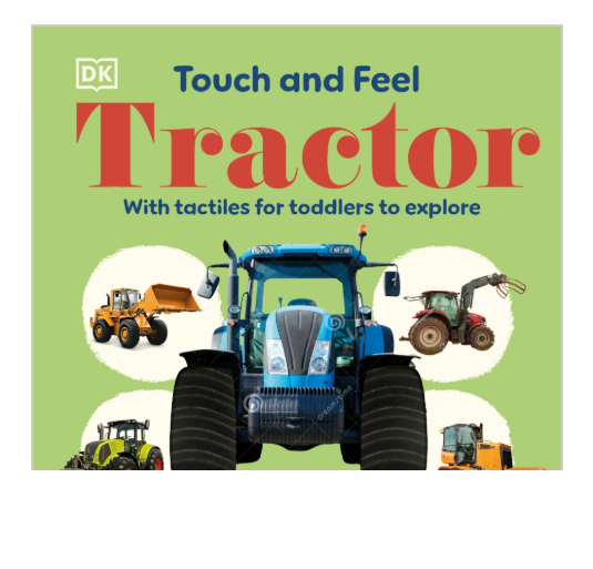 Touch and Feel Tractor Book
