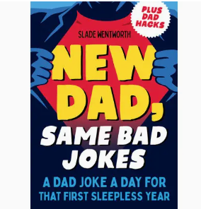 New Dad, Same Bad Jokes