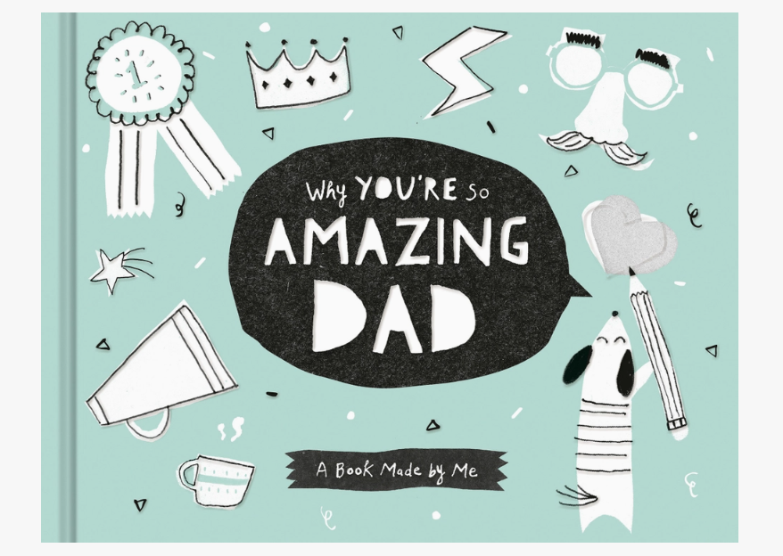 Why You're So Amazing Dad